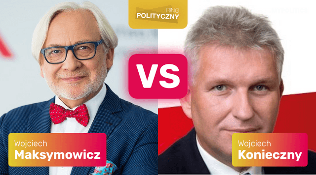 MAKSYMOWICZ [PL2050] VS KONIECZNY [PPS]